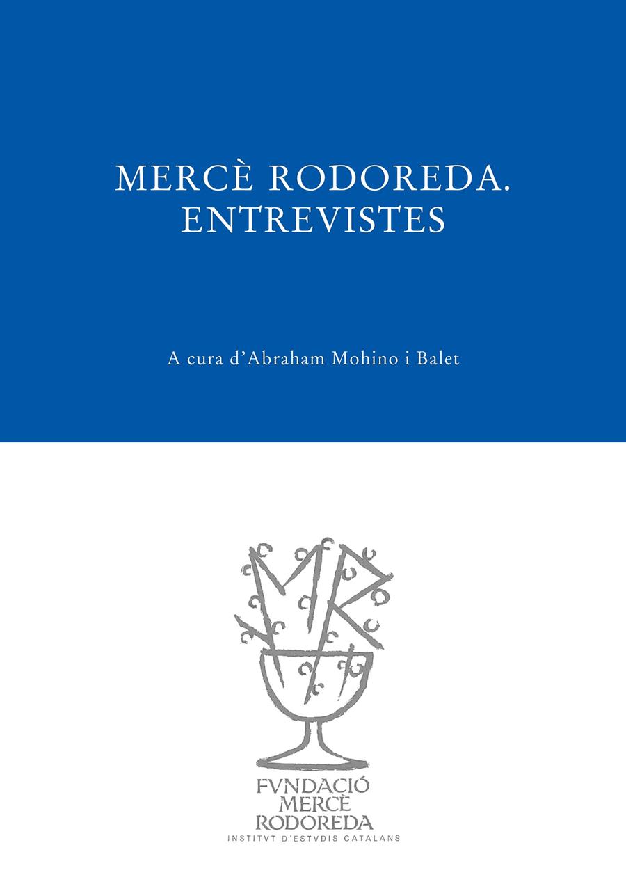 MERCE RODOREDA, ENTREVISTES | 9788493823030 | MOHINO, ABRAHAM | Llibreria La Font de Mimir - Llibreria online Barcelona - Comprar llibres català i castellà