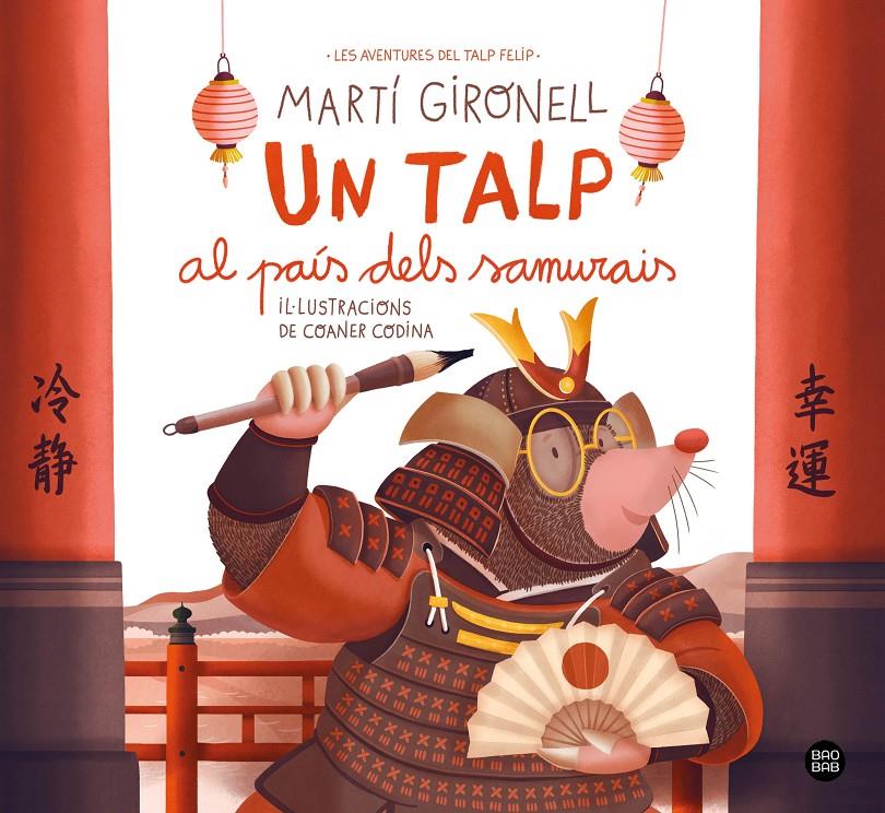 UN TALP AL PAÍS DELS SAMURAIS | 9791387782962 | GIRONELL, MARTÍ/CODINA, COANER | Llibreria La Font de Mimir - Llibreria online Barcelona - Comprar llibres català i castellà