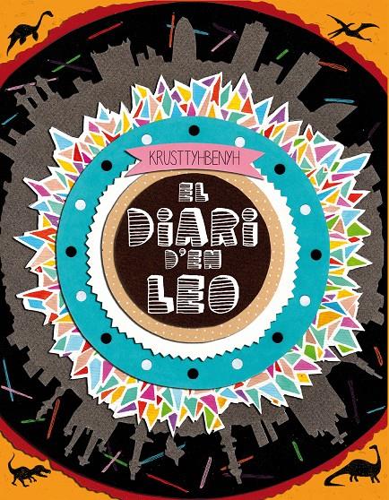 EL DIARI D'EN LEO | 9788494233036 | BENÍTEZ PARRILLA, CRISTINA | Llibreria La Font de Mimir - Llibreria online Barcelona - Comprar llibres català i castellà