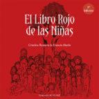 EL LIBRO ROJO DE LAS NIÑAS | 9788494542312 | ROMERO, CRISTINA/ MARTIN, FRANCIS | Llibreria La Font de Mimir - Llibreria online Barcelona - Comprar llibres català i castellà