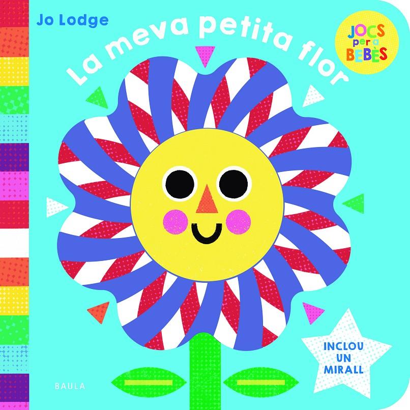 LA MEVA PETITA FLOR | 9788447954797 | LODGE, JO | Llibreria La Font de Mimir - Llibreria online Barcelona - Comprar llibres català i castellà