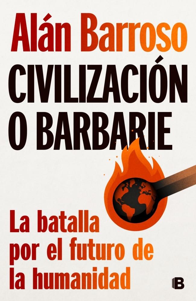 CIVILIZACIÓN O BARBARIE | 9788466678643 | BARROSO, ALÁN | Llibreria La Font de Mimir - Llibreria online Barcelona - Comprar llibres català i castellà