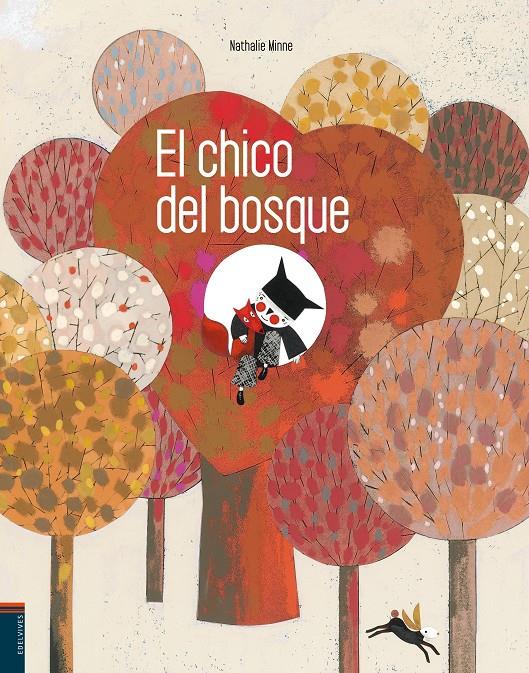 EL CHICO DEL BOSQUE | 9788426386939 | MINNE, NATHALIE | Llibreria La Font de Mimir - Llibreria online Barcelona - Comprar llibres català i castellà