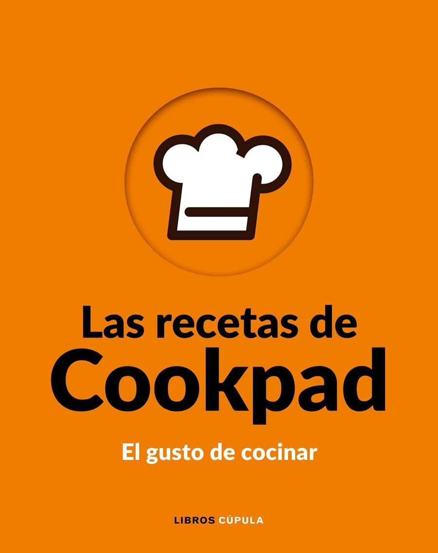 LAS RECETAS DE COOKPAD | 9788448026776 | COOKPAD S.L. | Llibreria La Font de Mimir - Llibreria online Barcelona - Comprar llibres català i castellà
