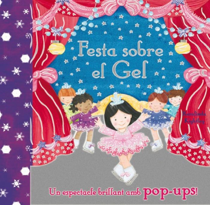 FESTA SOBRE EL GEL | 9788479428440 | KIGHTLEY, ROSALINDA | Llibreria La Font de Mimir - Llibreria online Barcelona - Comprar llibres català i castellà