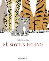 SI, SOC UN FELI | 9788467930825 | GALIA BERNSTEIN | Llibreria La Font de Mimir - Llibreria online Barcelona - Comprar llibres català i castellà