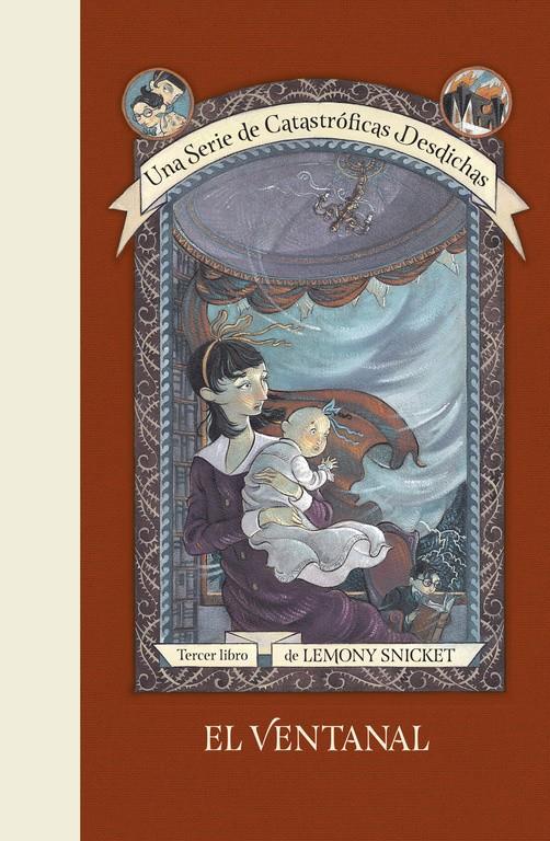 EL VENTANAL (UNA SERIE DE CATASTRÓFICAS DESDICHAS 3) | 9788490438688 | SNICKET, LEMONY | Llibreria La Font de Mimir - Llibreria online Barcelona - Comprar llibres català i castellà