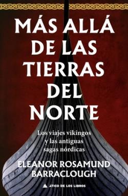 MÁS ALLÁ DE LAS TIERRAS DEL NORTE | 9788419703170 | BARRACLOUGH, ELEANOR ROSAMUND/ROCA, JOAN ELOI | Llibreria La Font de Mimir - Llibreria online Barcelona - Comprar llibres català i castellà