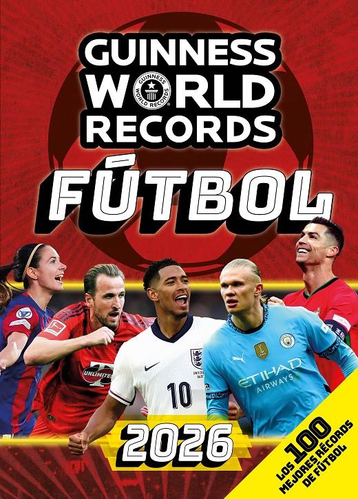 GUINNESS WORLD RECORDS 2026. FÚTBOL | 9788408307075 | GUINNESS WORLD RECORDS | Llibreria La Font de Mimir - Llibreria online Barcelona - Comprar llibres català i castellà