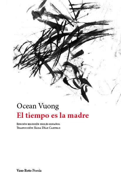 EL TIEMPO ES LA MADRE | 9788419693006 | VUONG, OCEAN | Llibreria La Font de Mimir - Llibreria online Barcelona - Comprar llibres català i castellà