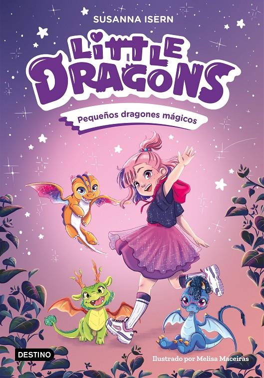 LITTLE DRAGONS 1. PEQUEÑOS DRAGONES MÁGICOS | 9788408303596 | ISERN, SUSANNA | Llibreria La Font de Mimir - Llibreria online Barcelona - Comprar llibres català i castellà