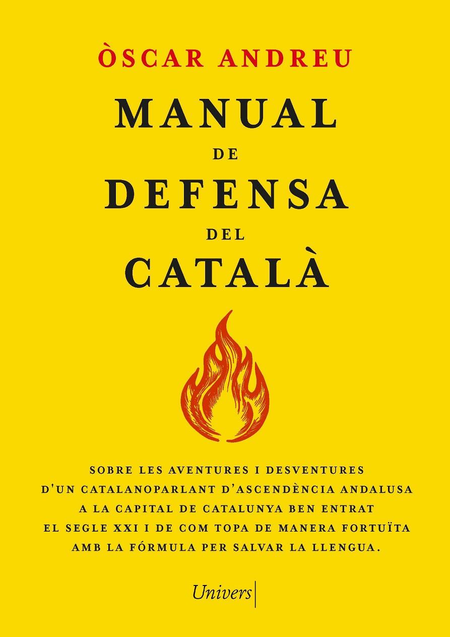 MANUAL DE DEFENSA DEL CATALÀ | 9788419721655 | ANDREU FERNÁNDEZ, ÒSCAR | Llibreria La Font de Mimir - Llibreria online Barcelona - Comprar llibres català i castellà