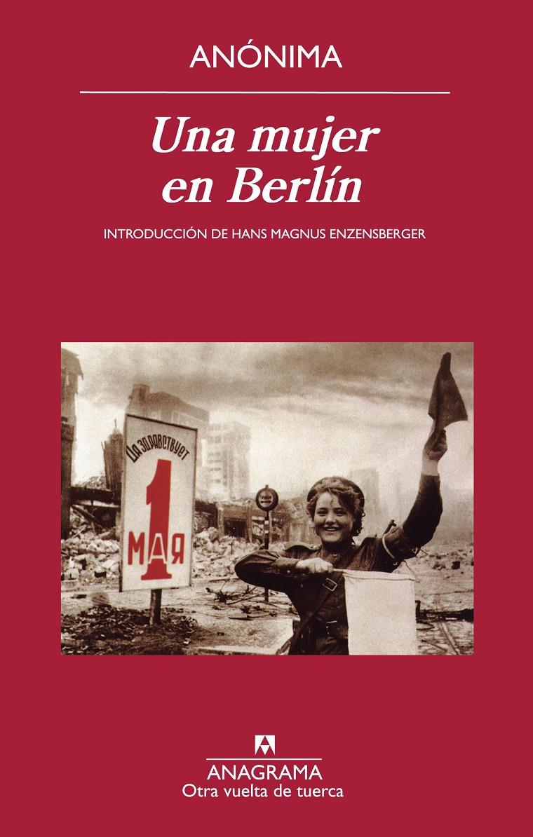 UNA MUJER EN BERLÍN | 9788433976185 | ANÓNIMO, ANÓNIMO | Llibreria La Font de Mimir - Llibreria online Barcelona - Comprar llibres català i castellà