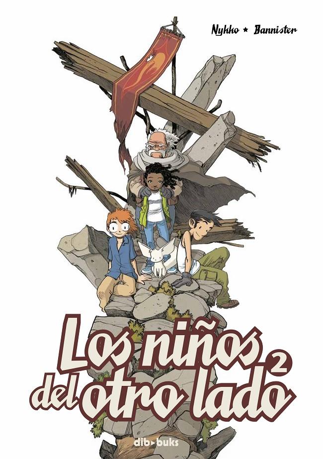 LOS NIÑOS DEL OTRO LADO 2 | 9788494061868 | NYKKO, NYKKO/BANNISTER, NICOLAS | Llibreria La Font de Mimir - Llibreria online Barcelona - Comprar llibres català i castellà