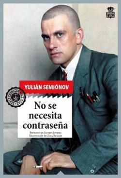 NO SE NECESITA CONTRASEÑA | 9788418918117 | SEMIÓNOV, YULIÁN | Llibreria La Font de Mimir - Llibreria online Barcelona - Comprar llibres català i castellà