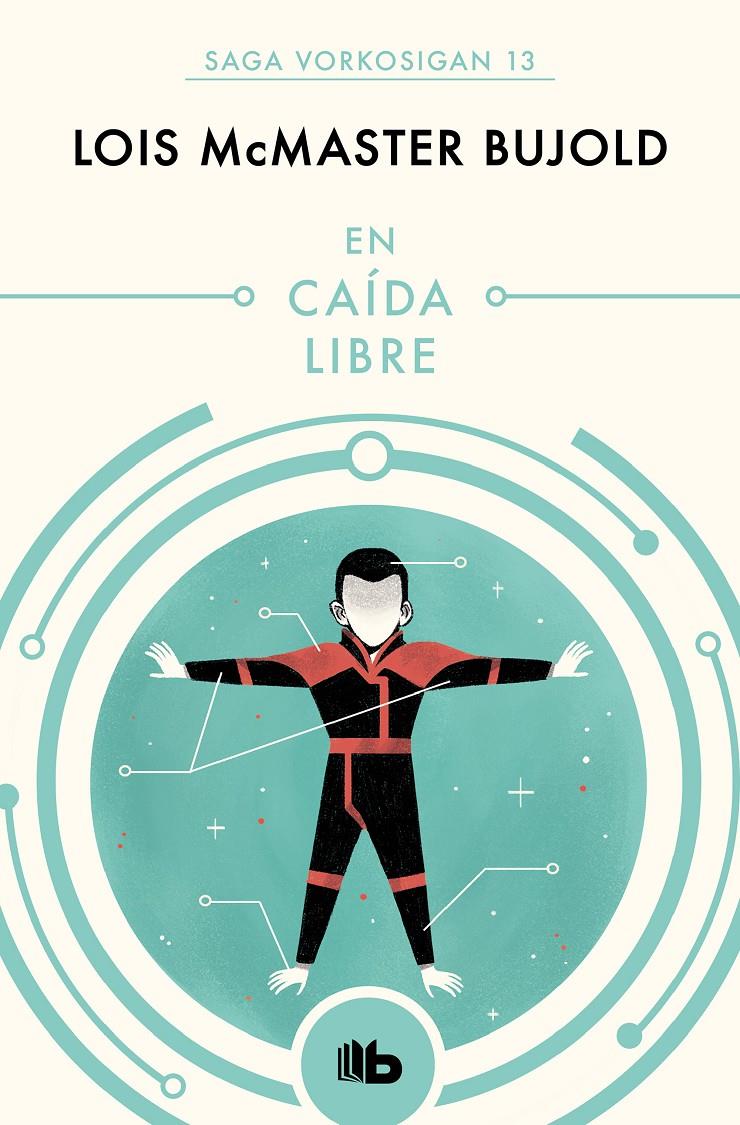 EN CAÍDA LIBRE (LAS AVENTURAS DE MILES VORKOSIGAN 13) | 9788490708521 | BUJOLD, LOIS MCMASTER | Llibreria La Font de Mimir - Llibreria online Barcelona - Comprar llibres català i castellà
