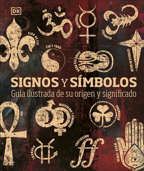 SIGNOS Y SÍMBOLOS | 9780241537961 | DK, | Llibreria La Font de Mimir - Llibreria online Barcelona - Comprar llibres català i castellà
