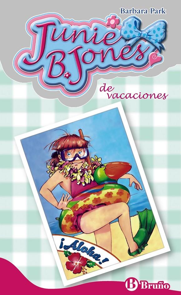 JUNIE B. JONES DE VACACIONES | 9788421689707 | PARK, BARBARA | Llibreria La Font de Mimir - Llibreria online Barcelona - Comprar llibres català i castellà