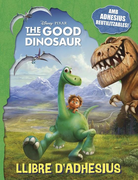THE GOOD DINOSAUR. LLIBRE D'ADHESIUS | 9788416519026 | DISNEY | Llibreria La Font de Mimir - Llibreria online Barcelona - Comprar llibres català i castellà