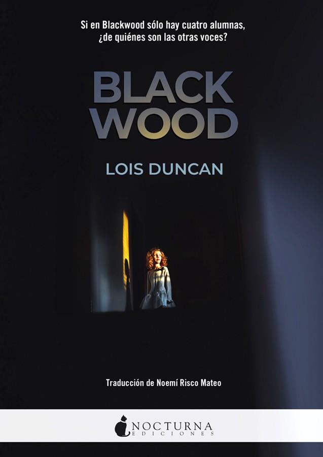 BLACKWOOD | 9788416858514 | DUNCAN, LOIS | Llibreria La Font de Mimir - Llibreria online Barcelona - Comprar llibres català i castellà