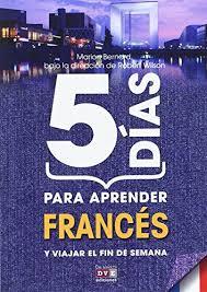 5 DIAS PARA APRENDER FRANCES | 9788431556457 | BERNARD MARION | Llibreria La Font de Mimir - Llibreria online Barcelona - Comprar llibres català i castellà