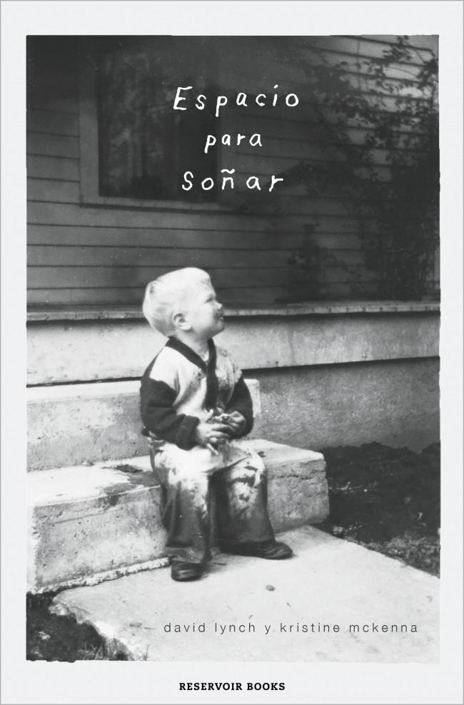 ESPACIO PARA SOÑAR | 9788418052927 | LYNCH, DAVID/MCKENNA, KRISTINE | Llibreria La Font de Mimir - Llibreria online Barcelona - Comprar llibres català i castellà