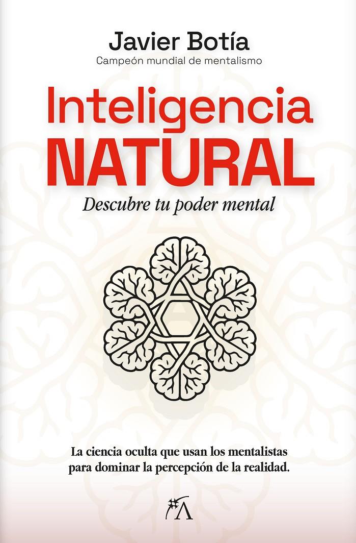 INTELIGENCIA NATURAL | 9788410354739 | JAVIER BOTÍA | Llibreria La Font de Mimir - Llibreria online Barcelona - Comprar llibres català i castellà