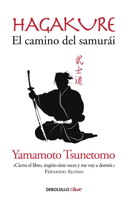 HAGAKURE. EL CAMINO DEL SAMURÁI | 9788490629154 | TSUNETOMO,YAMAMOTO | Llibreria La Font de Mimir - Llibreria online Barcelona - Comprar llibres català i castellà