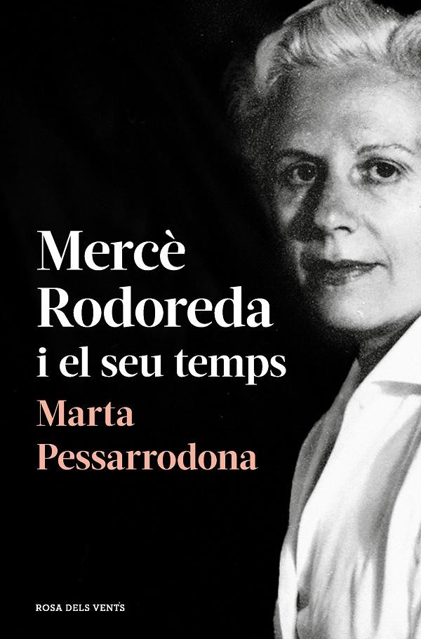 MERCÈ RODOREDA I EL SEU TEMPS (AMB PRÒLEG NOU) | 9788418033278 | PESSARRODONA, MARTA | Llibreria La Font de Mimir - Llibreria online Barcelona - Comprar llibres català i castellà
