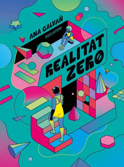 REALITAT ZERO | 9788419523396 | GALVAÑ, ANA | Llibreria La Font de Mimir - Llibreria online Barcelona - Comprar llibres català i castellà