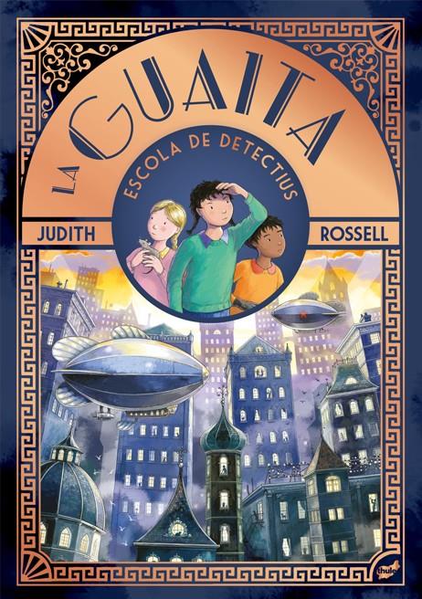 LA GUAITA | 9788418702983 | ROSELL, JUDITH | Llibreria La Font de Mimir - Llibreria online Barcelona - Comprar llibres català i castellà