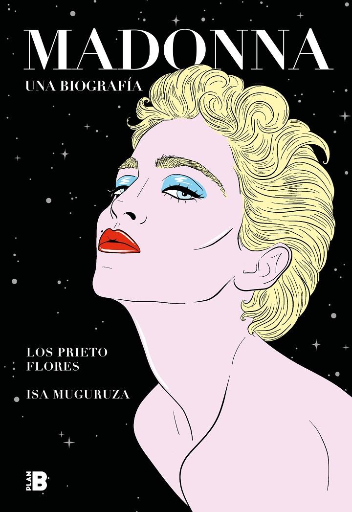 MADONNA. UNA BIOGRAFÍA | 9788417809812 | LOS PRIETO FLORES,/MUGURUZA, ISA | Llibreria La Font de Mimir - Llibreria online Barcelona - Comprar llibres català i castellà