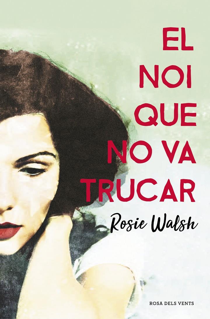 EL NOI QUE NO VA TRUCAR | 9788416930340 | WALSH, ROSIE | Llibreria La Font de Mimir - Llibreria online Barcelona - Comprar llibres català i castellà