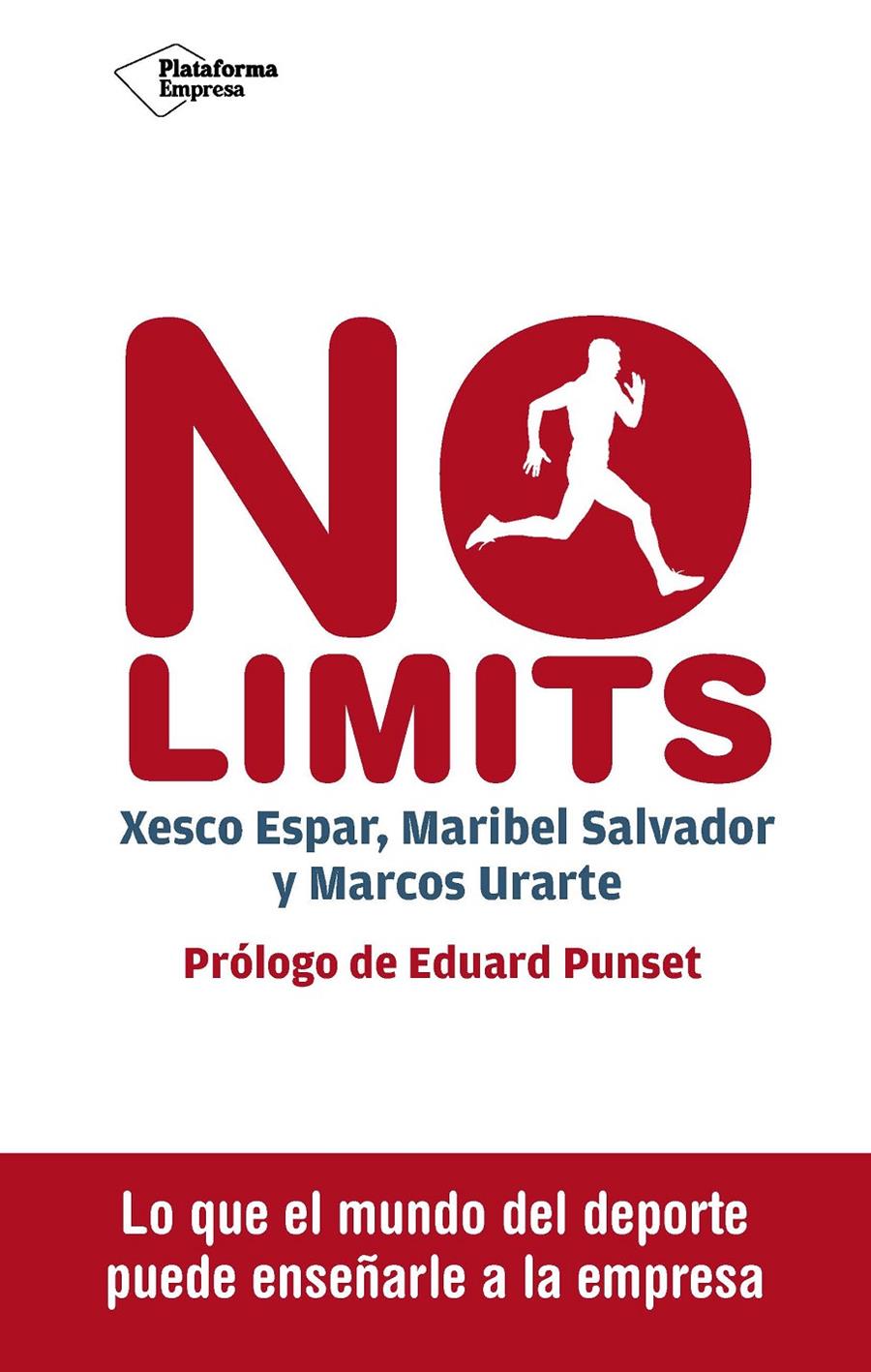 NO LIMITS | 9788416620098 | ESPAR MOYA, XESCO/SALVADOR ALCARAZ, MARIBEL/URARTE ALONSO, MARCOS | Llibreria La Font de Mimir - Llibreria online Barcelona - Comprar llibres català i castellà