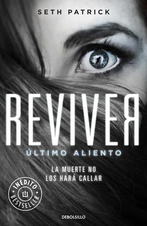 REVIVER. ÚLTIMO ALIENTO | 9788490328767 | SETH, PATRICK | Llibreria La Font de Mimir - Llibreria online Barcelona - Comprar llibres català i castellà