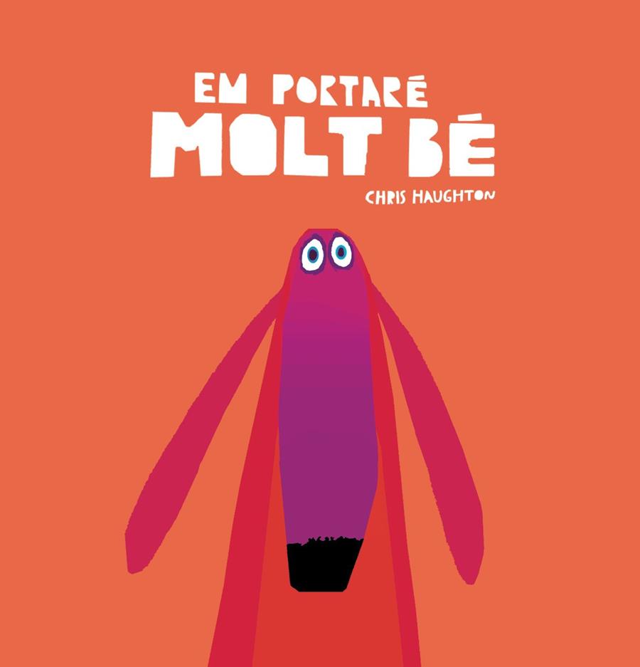 EM PORTAR?É MOLT B?É | 9788417123703 | HAUGHTON, CHRIS | Llibreria La Font de Mimir - Llibreria online Barcelona - Comprar llibres català i castellà
