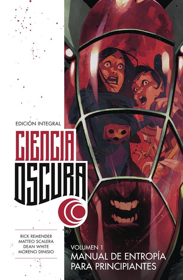 CIENCIA OSCURA ED. INTEGRAL 01 | 9788467960914 | REMENDER, RICK/SCALERA/DINISIO | Llibreria La Font de Mimir - Llibreria online Barcelona - Comprar llibres català i castellà