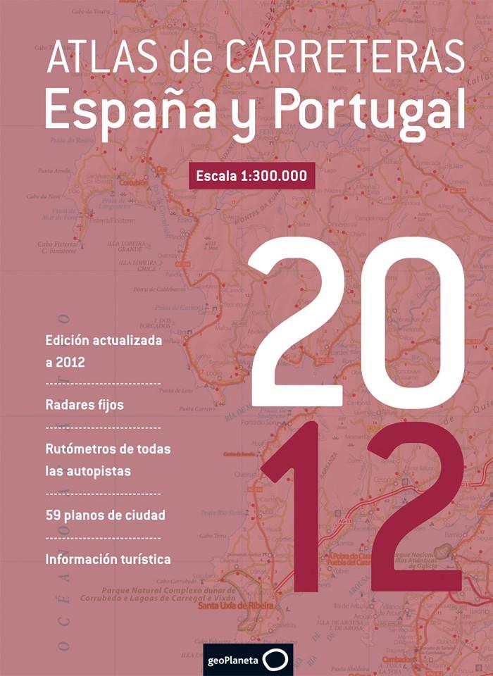 ATLAS DE CARRETERAS DE ESPAÑA Y PORTUGAL 2012 | 9788408110910 | AA. VV. | Llibreria La Font de Mimir - Llibreria online Barcelona - Comprar llibres català i castellà