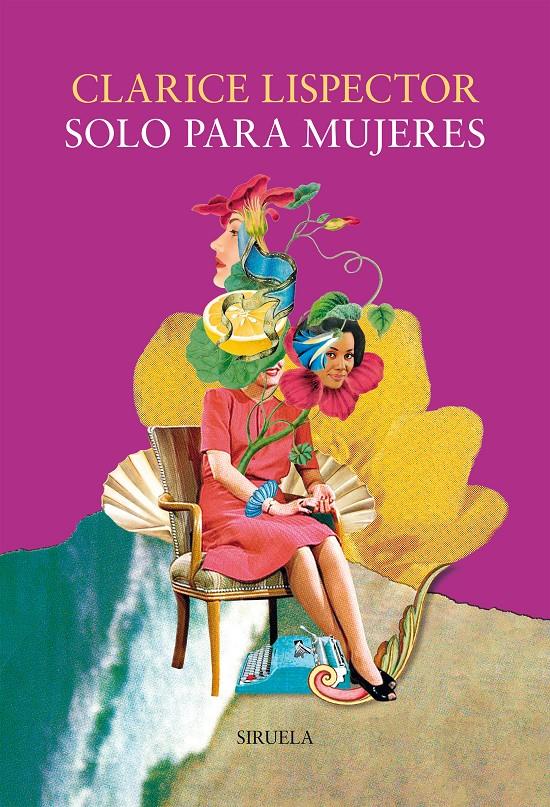 SOLO PARA MUJERES | 9791388032790 | LISPECTOR, CLARICE | Llibreria La Font de Mimir - Llibreria online Barcelona - Comprar llibres català i castellà