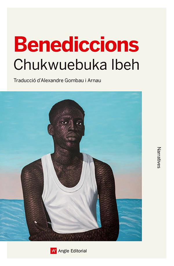 BENEDICCIONS | 9788410112490 | IBEH, CHUKWUEBUKA | Llibreria La Font de Mimir - Llibreria online Barcelona - Comprar llibres català i castellà