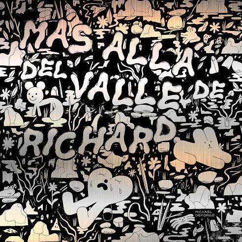 MÁS ALLÁ DEL VALLE DE RICHARD | 9788418690174 | MICHAEL DEFORGE | Llibreria La Font de Mimir - Llibreria online Barcelona - Comprar llibres català i castellà