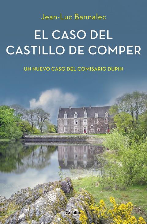 EL CASO DEL CASTILLO DE COMPER (COMISARIO DUPIN 7) | 9788425357237 | BANNALEC, JEAN-LUC | Llibreria La Font de Mimir - Llibreria online Barcelona - Comprar llibres català i castellà