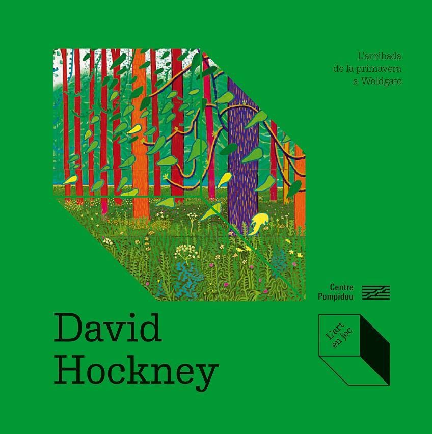 DAVID HOCKNEY: L’ARRIBADA DE LA PRIMAVERA A WOLDGATE | 9788419043702 | COFFIN, DELPHINE/DE BOUHELLIER, ALEXANDRA | Llibreria La Font de Mimir - Llibreria online Barcelona - Comprar llibres català i castellà