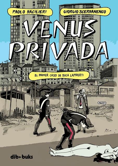 VENUS PRIVADA | 9788418266355 | SCERBANENCO, GIORGIO/BACILIERI, PAOLO | Llibreria La Font de Mimir - Llibreria online Barcelona - Comprar llibres català i castellà