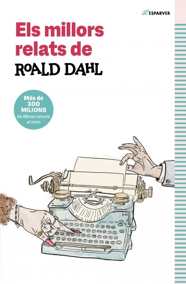 ELS MILLORS RELATS DE ROALD DAHL | 9791387741549 | DAHL, ROALD | Llibreria La Font de Mimir - Llibreria online Barcelona - Comprar llibres català i castellà