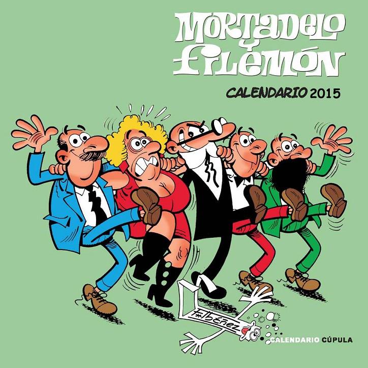 CALENDARIO MORTADELO Y FILEMÓN 2015 | 9788448019983 | IBÁÑEZ, FRANCISCO | Llibreria La Font de Mimir - Llibreria online Barcelona - Comprar llibres català i castellà