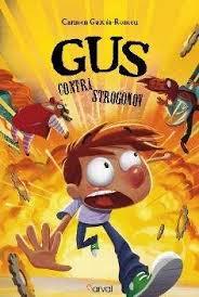 GUS CONTRA STROGONOV | 9788494678448 | GARCÍA-ROMEU, CARMEN | Llibreria La Font de Mimir - Llibreria online Barcelona - Comprar llibres català i castellà