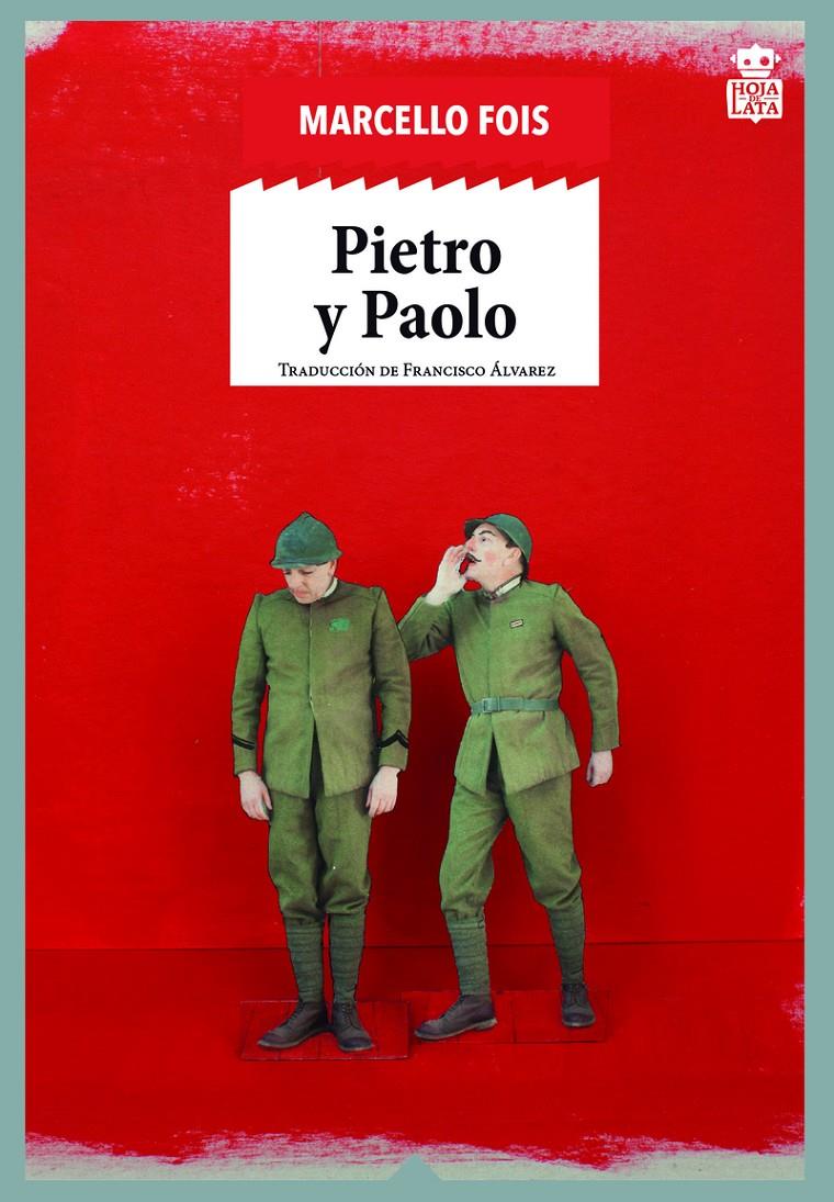 PIETRO Y PAOLO | 9788416537792 | FOIS MARCELLO | Llibreria La Font de Mimir - Llibreria online Barcelona - Comprar llibres català i castellà