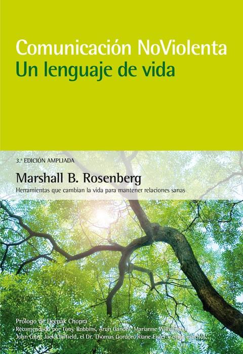 COMUNICACIÓN NO VIOLENTA. UN LENGUAJE DE VIDA. 3ª EDICIÓN AMPLIADA | 9788415053668 | Llibreria La Font de Mimir - Llibreria online Barcelona - Comprar llibres català i castellà