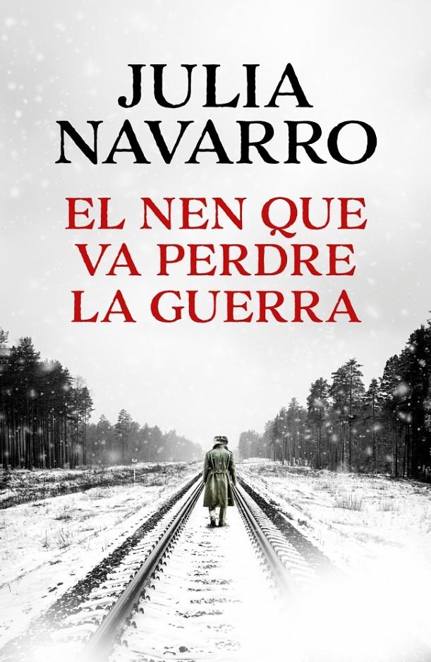 EL NEN QUE VA PERDRE LA GUERRA | 9788419394934 | NAVARRO, JULIA | Llibreria La Font de Mimir - Llibreria online Barcelona - Comprar llibres català i castellà